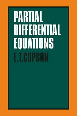 Partial Differential Equations by E. T. Copson Paper Plus