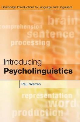 Introducing Psycholinguistics by Paul Warren | Paper Plus