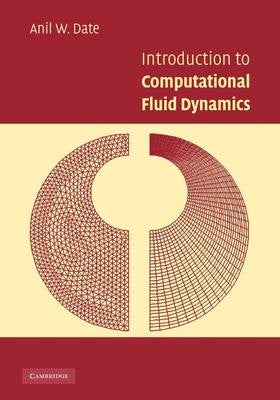 Introduction to Computational Fluid Dynamics by Anil W. Date | Paper Plus