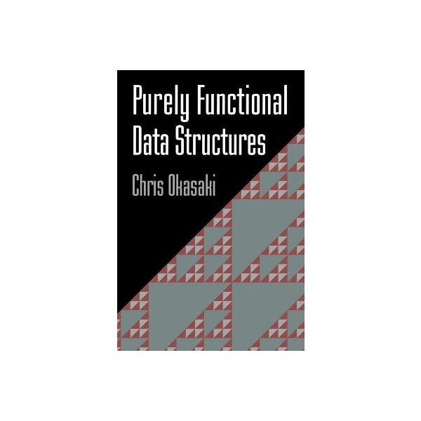 Purely Functional Data Structures -