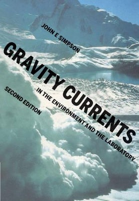 Gravity Currents by John E. Simpson | Paper Plus