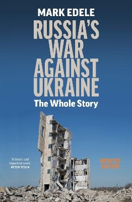 Russia's War Against Ukraine by Mark Edele | Paper Plus