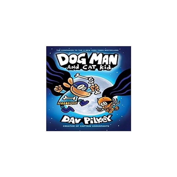 The Adventures of Dog Man 4: Dog Man and Cat Kid -