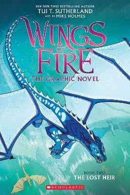 The Lost Heir: Special Edition (Wings of Fire, Book Two): Sutherland, Tui T