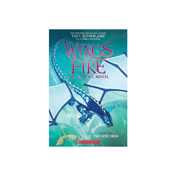 The Lost Heir: Special Edition (Wings of Fire, Book Two): Sutherland, Tui T The Lost Heir: Special Edition (Wings of Fire, Book Two): Sutherland, Tui T