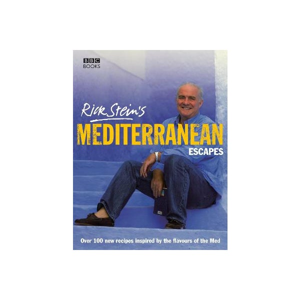 Rick Stein's Mediterranean Escapes -