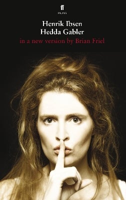 Hedda Gabler and Other Plays