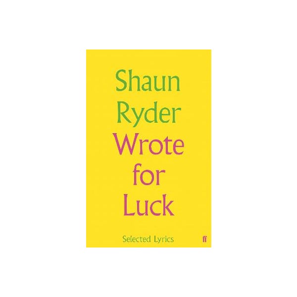 Wrote For Luck -