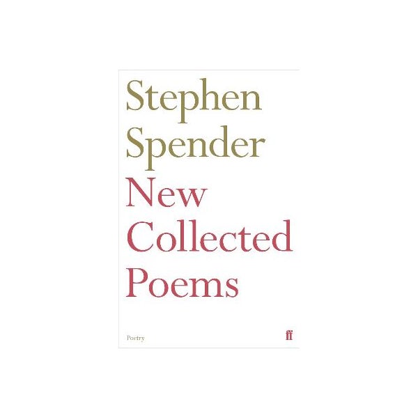 New Collected Poems of Stephen Spender -