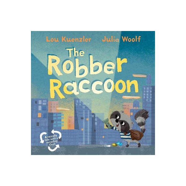 The Robber Raccoon -