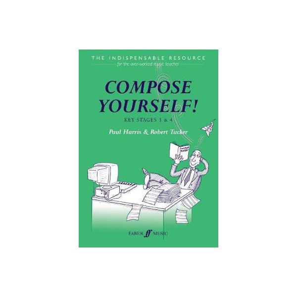 Compose Yourself! Teacher's Book -