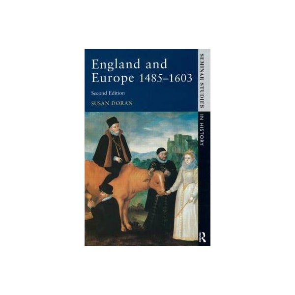 England and Europe 1485-1603 -