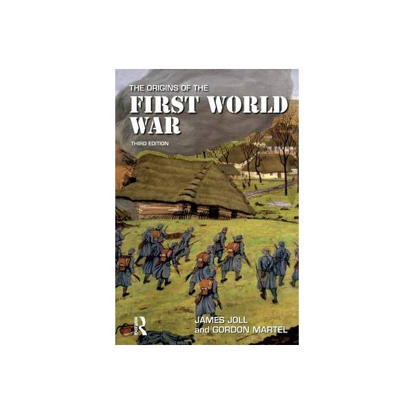 The Origins of the First World War -