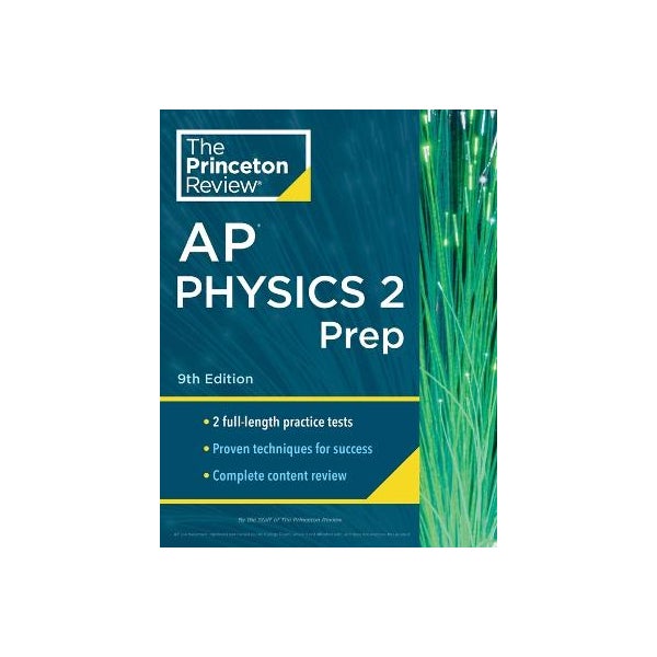 Princeton Review AP Physics 2 Prep, 2025 by The Princeton Review