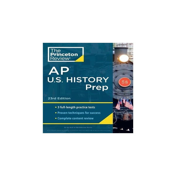 Princeton Review AP U.S. History Prep, 2024 by The Princeton Review