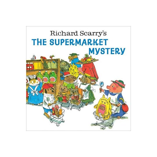 Richard Scarry's The Supermarket Mystery -