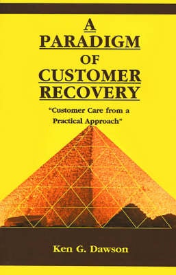 A Paradigm of Customer Recovery