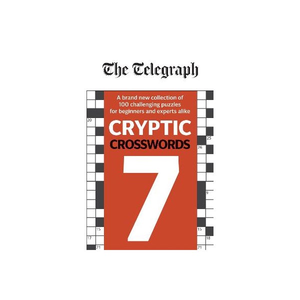 The Telegraph Cryptic Crosswords 7 -