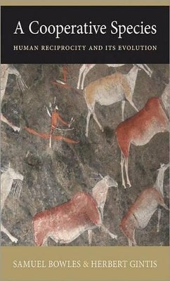 A Cooperative Species by Samuel Bowles, Herbert Gintis | Paper Plus