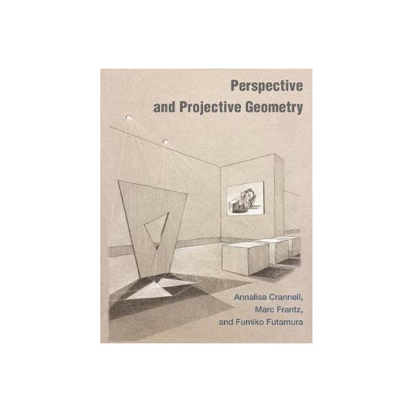 Perspective and Projective Geometry -