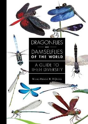Dragonflies and Damselflies of the World by Dr. Klaas-Douwe B. Dijkstra ...