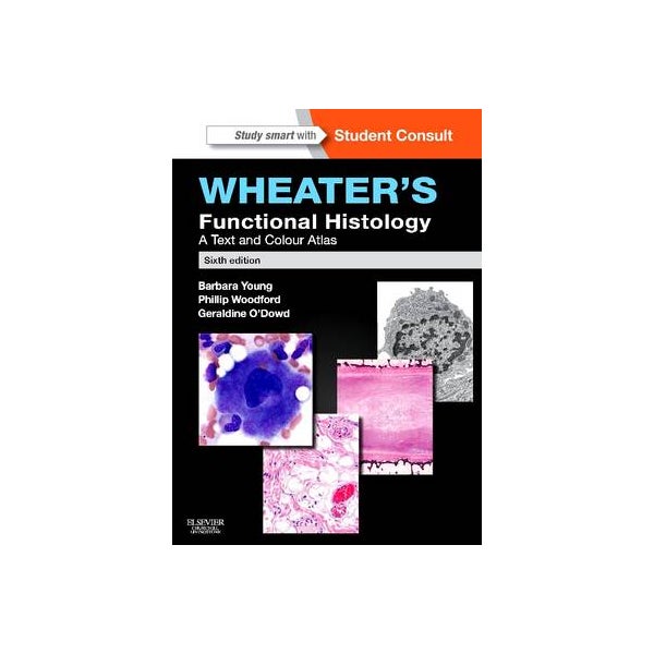 Wheater's Functional Histology -