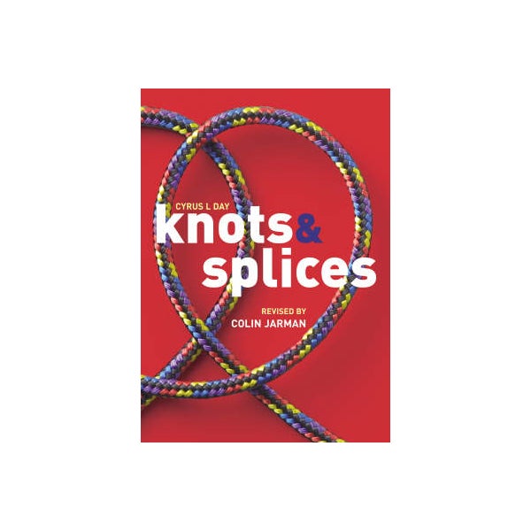Knots and Splices -