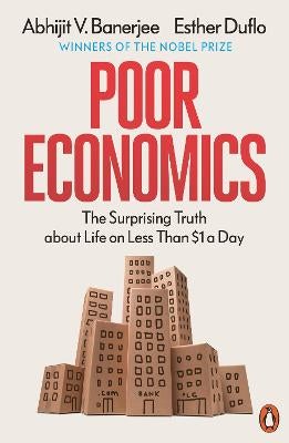 Poor Economics by Abhijit V. Banerjee, Esther Duflo Paper Plus