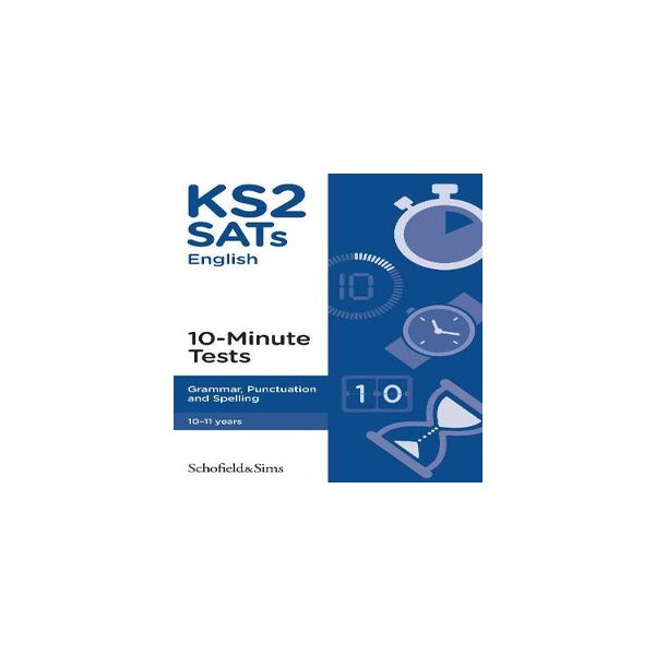 KS2 SATs Grammar, Punctuation and Spelling 10-Minute Tests -