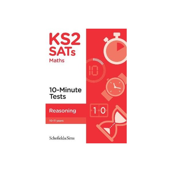 KS2 SATs Reasoning 10-Minute Tests -