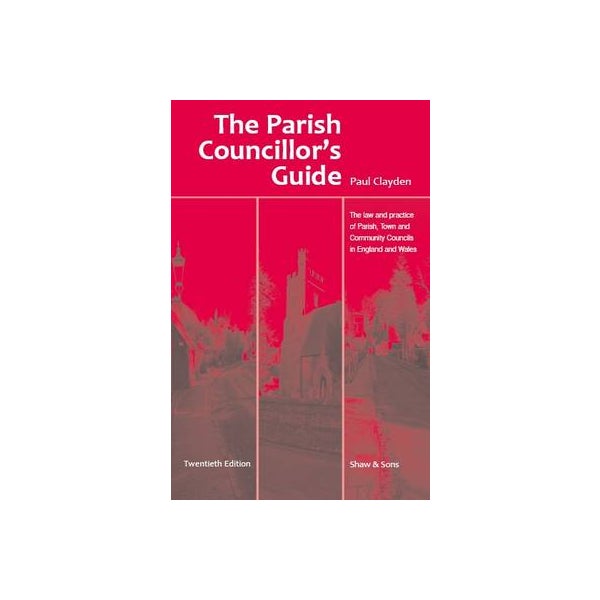 The Parish Councillor's Guide -