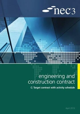 NEC3 Engineering and Construction Contract Option C: Target contract ...