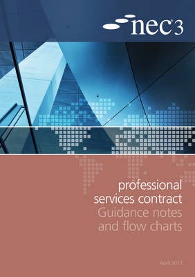 NEC3 Professional Services Contract Guidance Notes And Flow Charts By ...