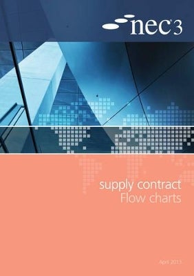 NEC3 Supply Contract Flow Charts by NEC | Paper Plus