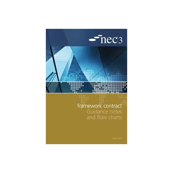 NEC3 Framework Contract Guidance Notes and Flow Charts by NEC | Paper Plus