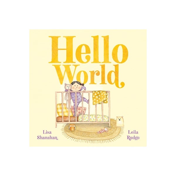 Hello World Board Book by Lisa Shanahan | Paper Plus