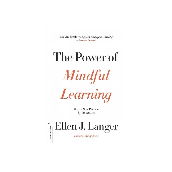 The Power of Mindful Learning -