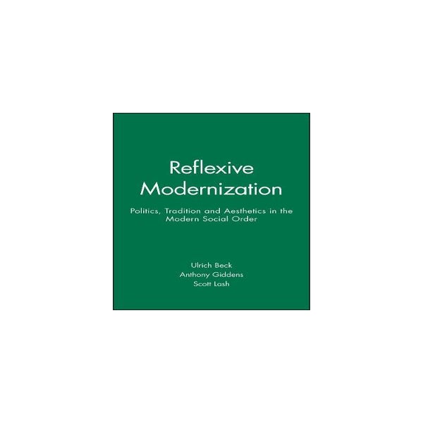 Reflexive Modernization -