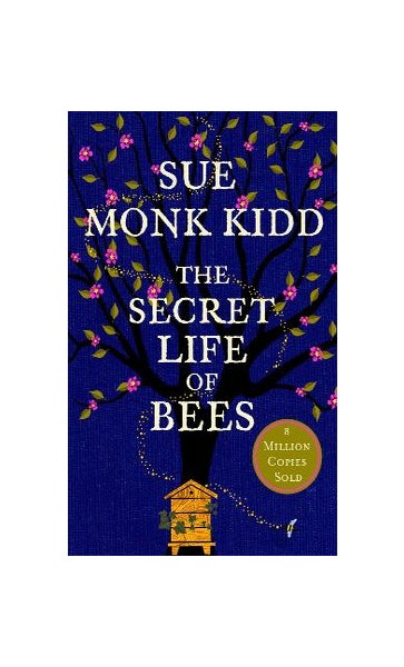 The Secret Life of Bees - Sue Monk Kidd
