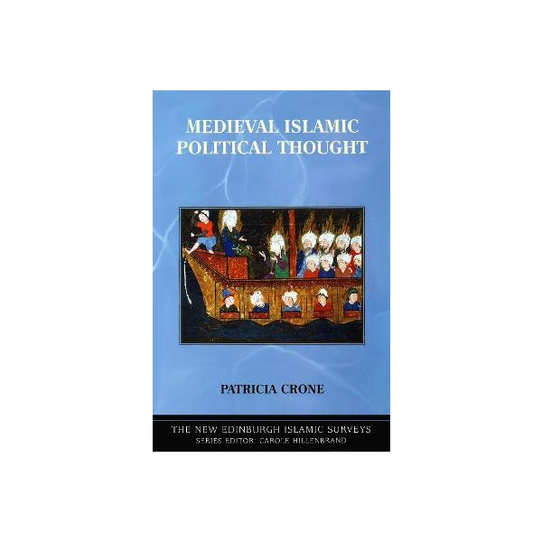 Medieval Islamic Political Thought -