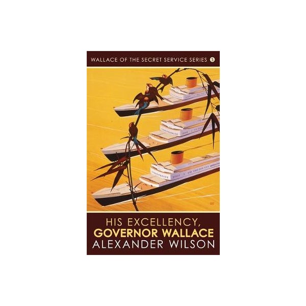 His Excellency, Governor Wallace -