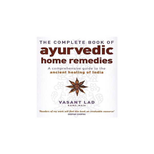 The Complete Book Of Ayurvedic Home Remedies -