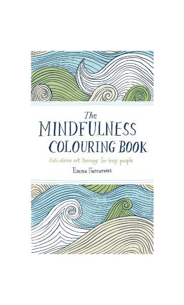 The Mindfulness Patterns Coloring Book: Anti-Stress Adult Coloring & How to Draw Soothing Patterns [Book]