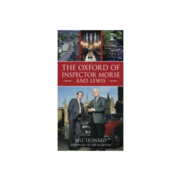The Oxford of Inspector Morse and Lewis -