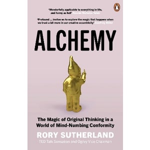 Alchemy by Rory Sutherland | Paper Plus