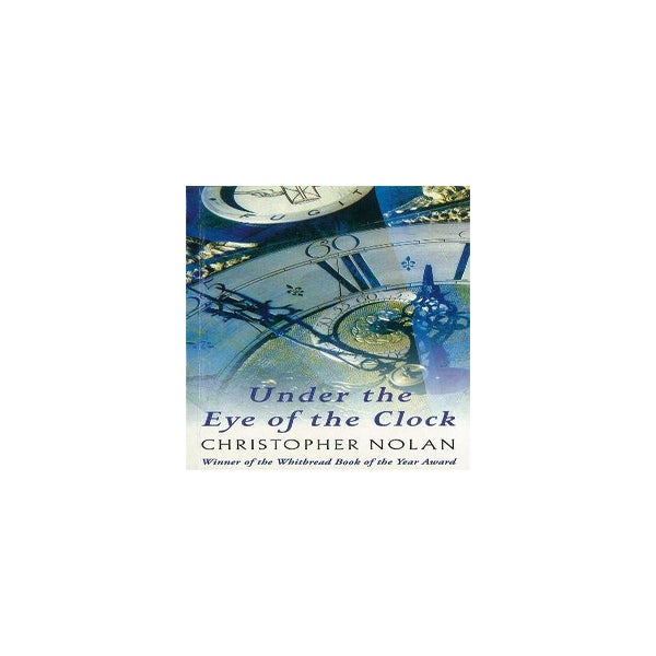 Under The Eye Of The Clock -