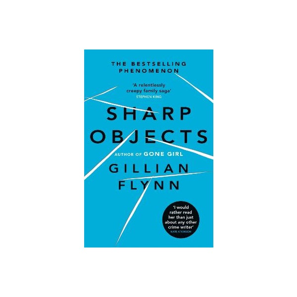 Sharp Objects by Gillian Flynn | Paper Plus