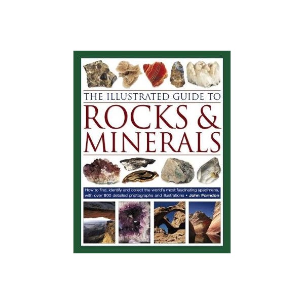 The Illustrated Guide to Rocks & Minerals -