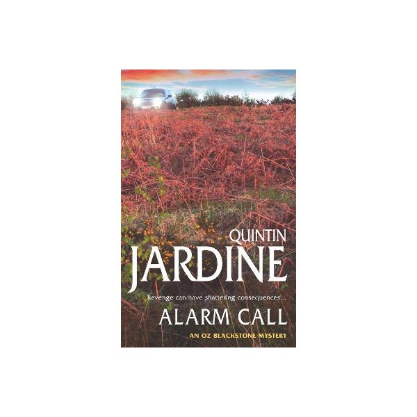 Alarm Call (Oz Blackstone series, Book 8) -
