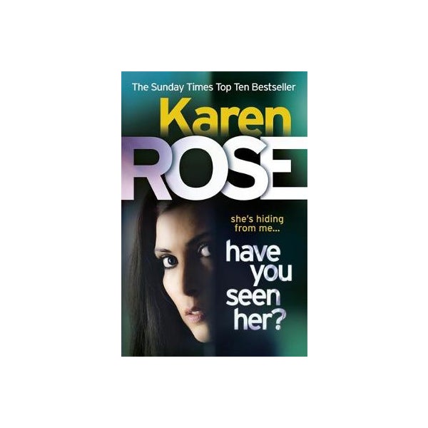 Have You Seen Her? (The Raleigh Series) -